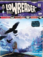 Lowreader - Tome 2 - Slum Kids, Vanished, Dark Reflection de Collectif Label 619 chez Edl