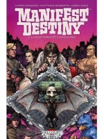 Manifest Destiny T03. Chiropteres Et Carnivores de Dingess Chris chez Delcourt