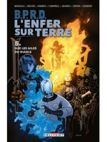 Bprd - L'enfer Sur Terre 5. Sur Les Ailes Du Diable de Xxx chez Delcourt