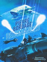 Resonances de Bordage Pierre chez J'ai Lu