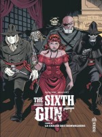 The Sixth Gun T6 de Bunn/hurtt chez Urban Comics