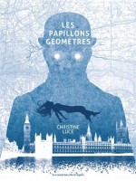 Papillons Geometres (les) de Luce Christine chez Moutons Electr