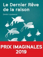 Le Dernier Reve De La Raison de Lipskerov D M. chez Agullo