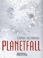 Planetfall de Newman Emma chez J'ai Lu