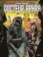 Star Wars - Docteur Aphra T03 de Wong/jung chez Panini