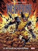 Wolverine : Le Retour De Wolverine de Soule/mcniven chez Panini