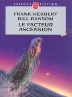 Le Facteur Ascension (le Programme Conscience, Tome 4) de Ransom/herbert chez Lgf