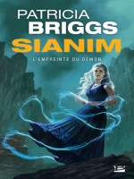 Sianim : L'empreinte Du Demon de Briggs Patricia chez Bragelonne