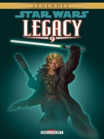 Star Wars - Legacy 09. Ned de Ostrander John chez Delcourt