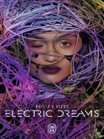 Philip K. Dick's Electric Dreams de Dick Philip K. chez J'ai Lu