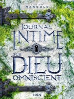 Journal Intime D'un Dieu Omniscient de Mangold Adrien chez Homme Sans Nom