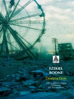 Destruction de Boone Ezekiel chez Actes Sud