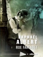 Rue Farfadet de Albert Raphael chez Mnemos