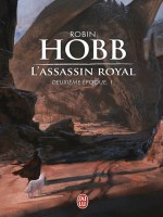 L'assassin Royal, Deuxieme Epoque - 1 de Hobb Robin chez J'ai Lu