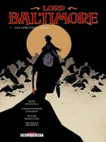 Lord Baltimore - T07 - Lord Baltimore 07 : Les Cercueils Vides de Madsen/bergting chez Delcourt