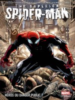 Superior Spider-man Deluxe T01 de Camuncoli Giuseppe chez Panini