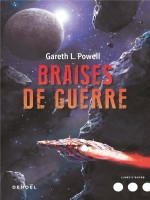 Braises De Guerre de Powell Gareth L. chez Denoel