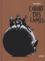 L'heure Des Lames de Rob Davis chez Vraoum