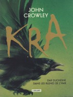 Kra de Crowley John chez Atalante