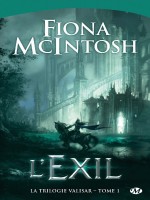 La Trilogie Valisar, T1 : L'exil de Mcintosh Fiona chez Milady