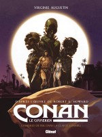 Conan Le Cimmerien - Chimeres De Fer Dans La Clarte Lunaire de Augustin/howard chez Glenat