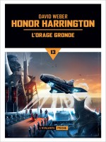 L'orage Gronde Livre 13 - Honor Harrington Poche Livre 13 de Weber David chez Atalante