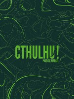 Cthulhu ! de Marcel Patrick chez Moutons Electr