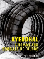 Homme Aux Semelles De Foudre (l') de Ayerdhal chez Moutons Electr