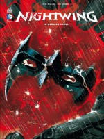 Nightwing T5 - Dernier Envol de Higgins/booth chez Urban Comics