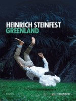 Greenland de Heinrich Steinfest chez Carnets Nord