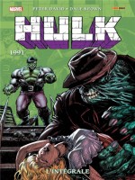Hulk: L'integrale 1991 (t06 Nouvelle Edition) de David/keown/jaaska chez Panini