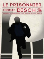 Prisonnier (le) de Disch Thomas chez Mnemos