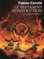 Le Batard De Kosigan, Iv : Le Testament D'involution de Cerutti Fabien chez Gallimard