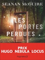 Les Portes Perdues de Seanan Mcguire chez Pygmalion