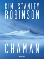 Chaman de Robinson Kim Stanley chez Bragelonne