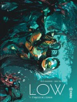 Low T1 de Remender/tocchini chez Urban Comics