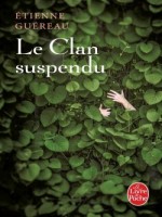 Le Clan Suspendu de Guereau-e chez Lgf