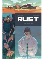 R.u.s.t. T1 - Black List de Blengino-l Nesskain chez Delcourt