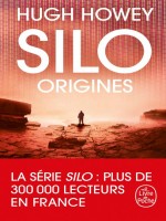 Silo - Origines de Howey-h chez Lgf