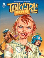 Tank Girl : Gold de Martin Alan chez Ankama