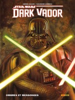 Dark Vador T01 : Ombres Et Mensonges de Gillen/larroca chez Panini