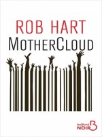 Mothercloud de Hart Rob chez Belfond