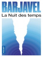 La Nuit Des Temps de Barjavel Rene chez Pocket