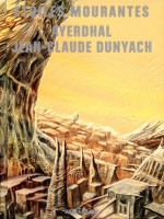 Etoiles Mourantes Edition Luxe de Dunyach/ayerdhal chez Mnemos