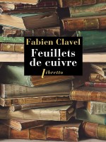 Feuillets De Cuivre de Clavel Fabien chez Libretto