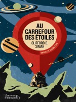 Au Carrefour Des Etoiles de Simak C D. chez J'ai Lu