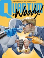 Quantum   Woody de Kibblesmith/kano chez Bliss Comics