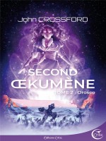 Second Oekumene - T02 - Orosco de Crossford chez Critic