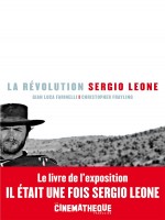 La Revolution Sergio Leone de Frayling Christopher chez Table Ronde