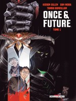 Once And Future T01 de Gillen/mora chez Delcourt